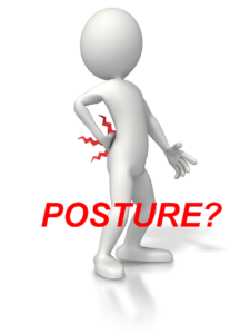 Posture?